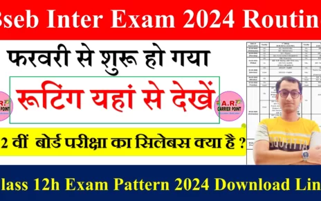 Bseb inter exam 2024 routine Syllabus & exam pattern