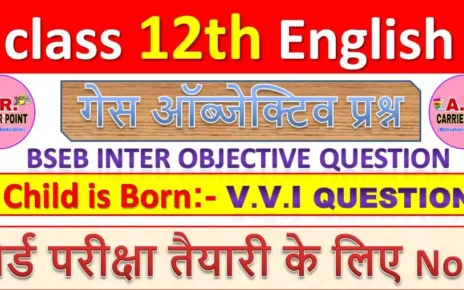 Bihar board class 12th English | A Child is Born | Bseb inter objective question