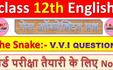 Bihar board class 12th English Objective question | poem -9 | Snake objective question